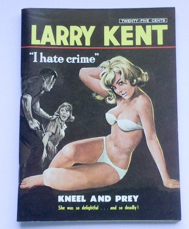 Larry Kent Kneel And Prey Australian Detective paperback book No664